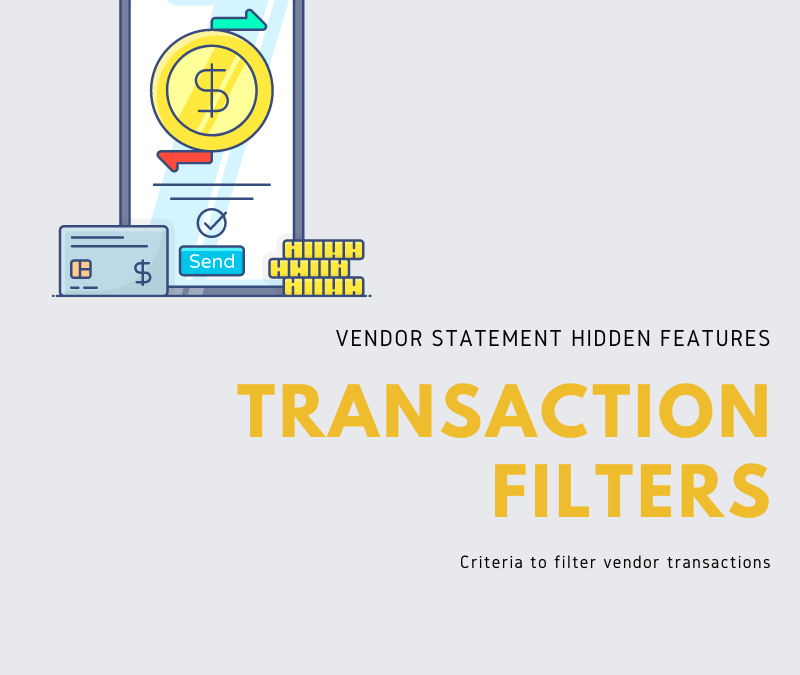 Vendor Statement Hidden Features: Transaction Filters