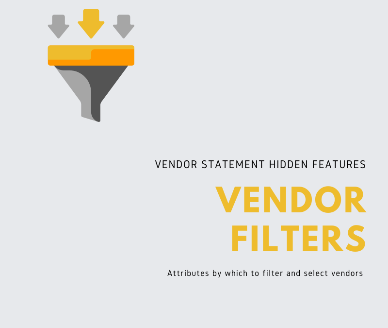 Vendor Statement Hidden Features: Filters
